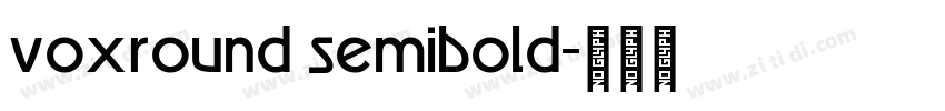 voxround semibold字体转换